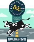 Eden Valley Buffalo Road Swiss - 8 - 9 oz Piece
