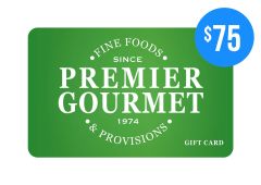 Premier Gourmet $75 Gift Card