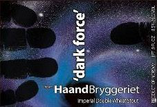 Haandbryggeriet Dark Force / 16.9 oz. bottle